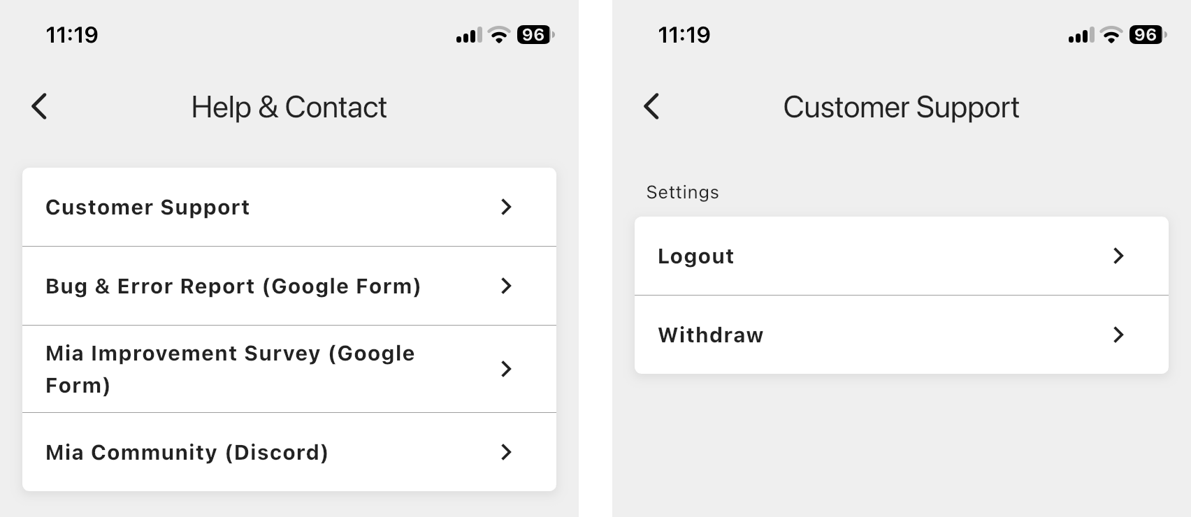 The Help & Contact screen (left) and the Customer Support screen (right), where Logout and Withdraw are